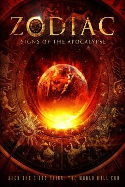 Zodiac: Signs of the Apocalypse สัญญาณล้างโลก (2014) - ดูหนังออนไลน