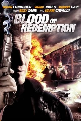 Blood of Redemption บัญชีเลือดล้างเลือด (2013)