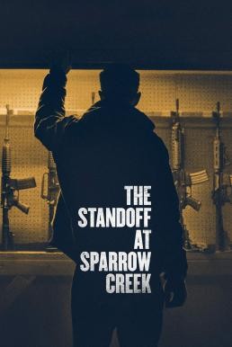 The Standoff at Sparrow Creek (2018) บรรยายไทยแปล - ดูหนังออนไลน