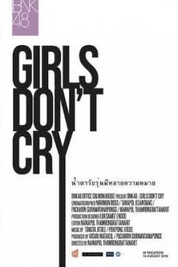 BNK48: Girls Don't Cry บีเอ็นเคโฟร์ตีเอต: เกิร์ลดอนต์คราย (2018) - ดูหนังออนไลน