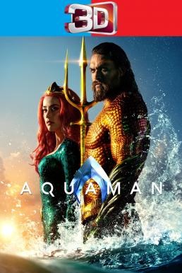 Aquaman อควาแมน เจ้าสมุทร (2018) 3D - ดูหนังออนไลน