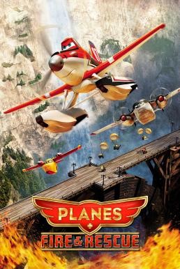 Planes: Fire & Rescue เพลนส์ ผจญเพลิงเหินเวหา (2014) - ดูหนังออนไลน