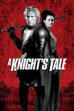 A Knight's Tale อัศวินพันธุ์ร็อค (2001)