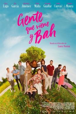 People There and Bah (Gente que viene y bah) หอบใจไปซ่อมรัก (2019) บรรยายไทย - ดูหนังออนไลน