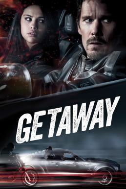 Getaway เก็ทอะเวย์ ซิ่งแหลก แหกนรก (2013) - ดูหนังออนไลน