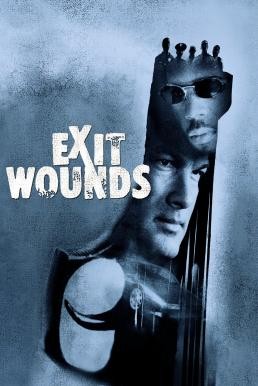 Exit Wounds ยุทธการล้างบางเดนคน (2001) บรรยายไทย - ดูหนังออนไลน