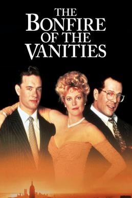 The Bonfire of the Vanities เชือดกิเลส (1990) บรรยายไทย - ดูหนังออนไลน