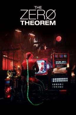 The Zero Theorem ทฤษฎีพลิกจักรวาล (2013) - ดูหนังออนไลน