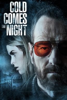 Cold Comes the Night คืนพลิกนรก (2013) - ดูหนังออนไลน