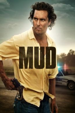 Mud คนคลั่งบาป (2012) - ดูหนังออนไลน