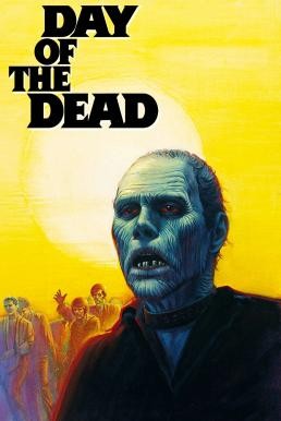 Day of the Dead ฉีกก่อนงาบ (1985) - ดูหนังออนไลน