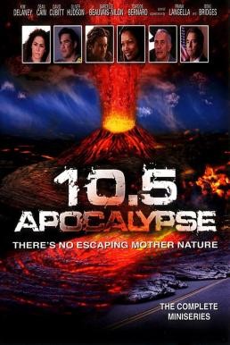 10.5: Apocalypse 10.5 โลกาวินาศ (2006) - ดูหนังออนไลน