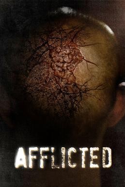 Afflicted มหาภัยเชื้อเหนือมนุษย์ (2013) บรรยายไทย - ดูหนังออนไลน