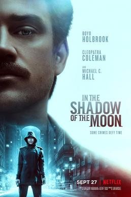 In the Shadow of the Moon ย้อนรอยจันทรฆาต (2019) NETFLIX บรรยายไทย - ดูหนังออนไลน