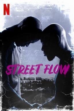 Street Flow (Banlieusards) ทางแยก (2019) NETFLIX บรรยายไทย - ดูหนังออนไลน