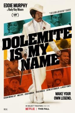 Dolemite Is My Name โดเลอไมต์ ชื่อนี้ต้องจดจำ (2019) NETFLIX บรรยายไทย - ดูหนังออนไลน