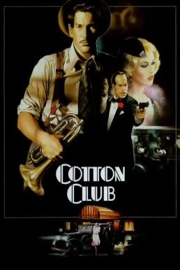 The Cotton Club มาเฟียหัวใจแจ๊ซ (1984) - ดูหนังออนไลน