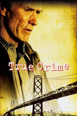 True Crime วิกฤติแดนประหาร (1999) บรรยายไทย
