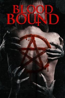 Blood Bound (2019) HDTV - ดูหนังออนไลน