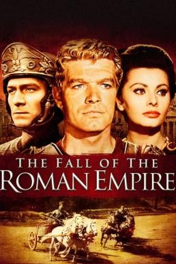 The Fall of the Roman Empire อาณาจักรโรมันถล่ม (1964) - ดูหนังออนไลน