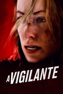 A Vigilante (2018) บรรยายไทย - ดูหนังออนไลน