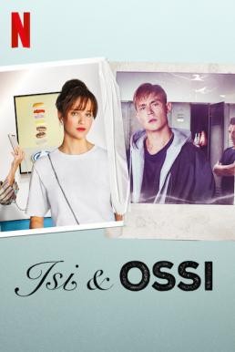 Isi & Ossi อีซี่ แอนด์ ออสซี่ (2020) NETFLIX บรรยายไทย - ดูหนังออนไลน