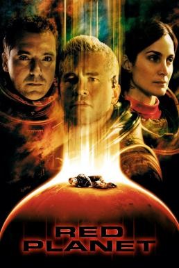 Red Planet ดาวแดงเดือด (2000) - ดูหนังออนไลน