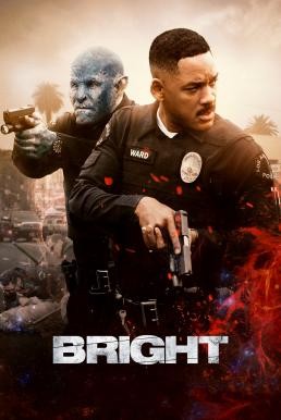 Bright ไบรท์ (2017) - ดูหนังออนไลน