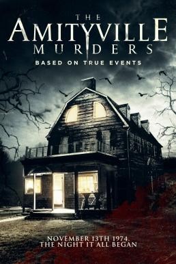 The Amityville Murders (2018) HDTV - ดูหนังออนไลน