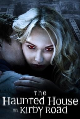 The Haunted House on Kirby Road (2016) HDTV