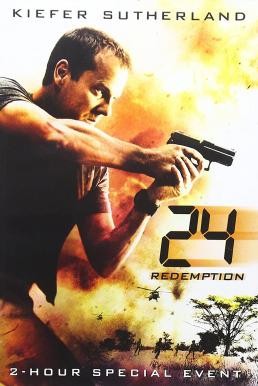 24: Redemption 24 รีเด็มชั่น ปฏิบัติการพิเศษ 24 ชม.วันอันตราย (2008) - ดูหนังออนไลน