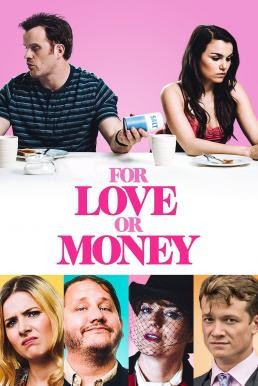 For Love or Money รักฉันนั้นเพื่อ…ใคร (2019) - ดูหนังออนไลน