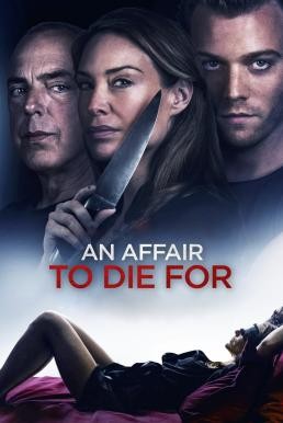 An Affair to Die For (2019) HDTV - ดูหนังออนไลน