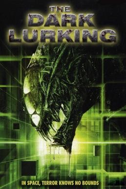 The Dark Lurking พันธุ์มฤตยูเขมือบจักรวาล (2009) - ดูหนังออนไลน