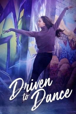 Driven to Dance (2018) HDTV
