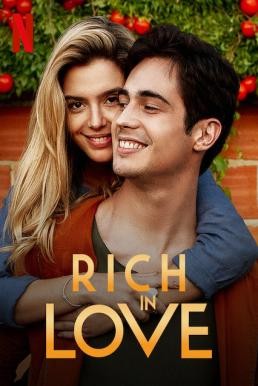 Rich in Love (Ricos de Amor) รวยเล่ห์รัก (2020) NETFLIX บรรยายไทย - ดูหนังออนไลน