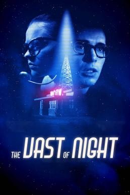The Vast of Night เดอะ แวสต์ ออฟ ไนต์ (2019) บรรยายไทย - ดูหนังออนไลน