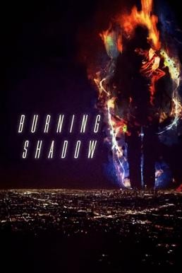 Burning Shadow (2018) HDTV - ดูหนังออนไลน