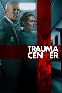 Trauma Center (2019) HDTV - ดูหนังออนไลน