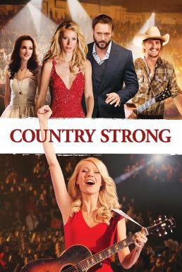 Country Strong คันทรี่ สตรอง หัวใจร้องให้โลกรู้ (2010) - ดูหนังออนไลน