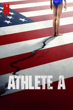 Athlete A นักกีฬาผู้กล้าหาญ (2020) NETFLIX บรรยายไทย - ดูหนังออนไลน