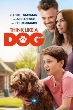 Think Like a Dog คู่คิดสี่ขา (2020) NETFLIX บรรยายไทย - ดูหนังออนไลน