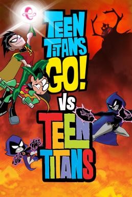 Teen Titans Go! Vs. Teen Titans ทีนไททันส์ โก! ปะทะ ทีนไททันส์ (2019) - ดูหนังออนไลน