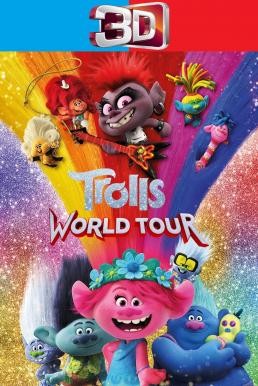 Trolls World Tour โทรลล์ส เวิลด์ ทัวร์ (2020) 3D - ดูหนังออนไลน