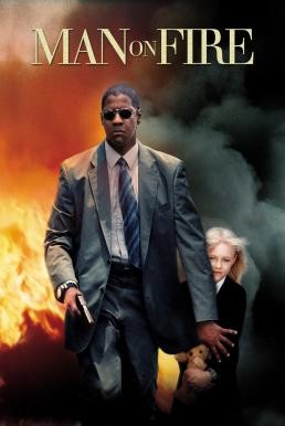 Man on Fire คนจริงเผาแค้น (2004) - ดูหนังออนไลน