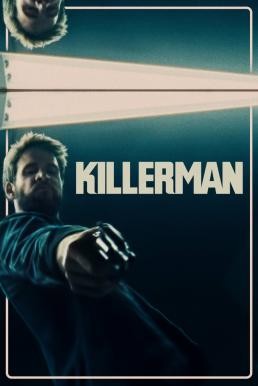 Killerman คิลเลอร์แมน (2019) (Exclusive @ FWIPTV) - ดูหนังออนไลน