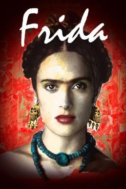 Frida ผู้หญิงคนนี้ ฟรีด้า (2002) - ดูหนังออนไลน