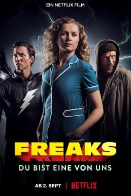 Freaks: You're One of Us ฟรีคส์ จอมพลังพันธุ์แปลก (2020) NETFLIX บรรยายไทย - ดูหนังออนไลน