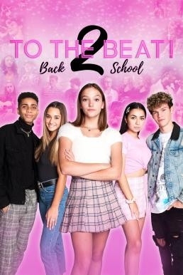 To the Beat!: Back 2 School (2020) HDTV - ดูหนังออนไลน