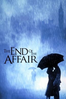 The End of the Affair สุดทางรัก (1999) - ดูหนังออนไลน